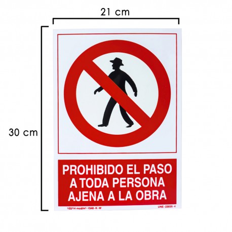 Cartel Prohibido Paso Persona Ajena Obra 30x21 cm.