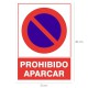 Cartel Prohibido Aparcar 21x 30 (Alt.) cm.