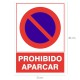 Cartel Prohibido Aparcar 30x21 cm.