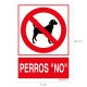 Cartel / Señal Perros "No" 21 x 30 (Alt) cm.